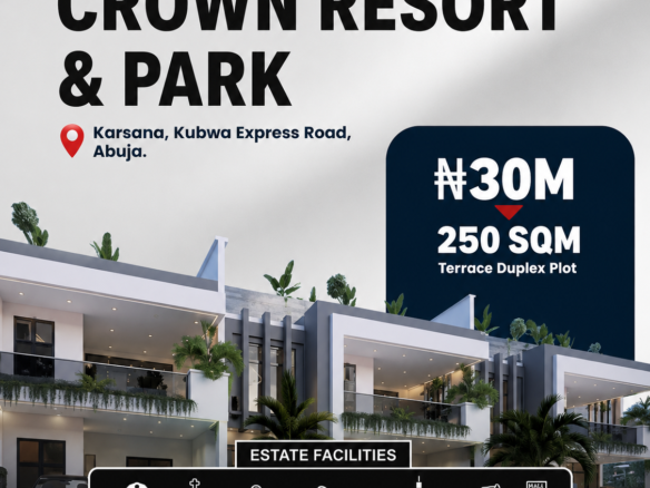 CROWN RESORT & PARK, KARSANA — INVEST IN THE FUTURE OF ABUJA